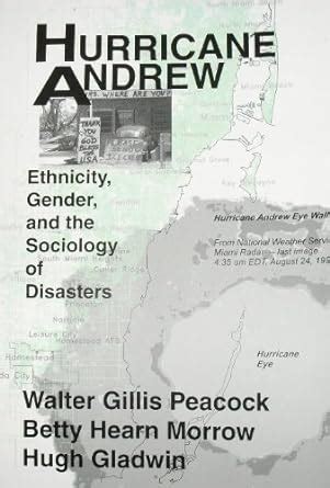 hurricane andrew ethnicity gender and the sociology of disasters Kindle Editon