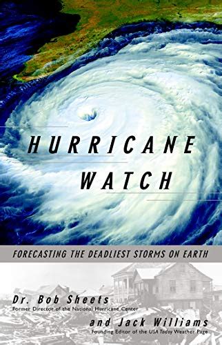 hurricane watch forecasting the deadliest storms on earth Reader