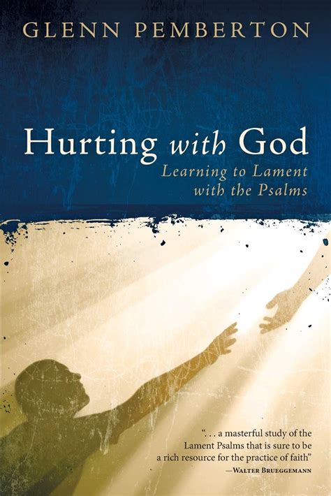 hurting with god learning to lament with the psalms Reader