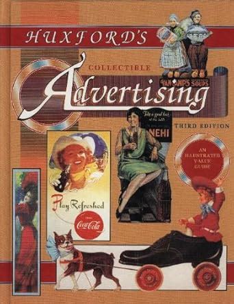 huxfords collectible advertising 3rd ed Kindle Editon