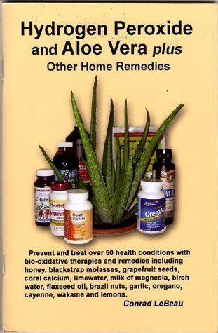hydrogen peroxide and aloe vera plus other home remedies PDF