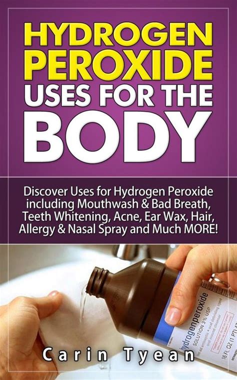 hydrogen peroxide uses for the body 31 5 minute remedies hydrogen peroxide uses for the body 31 5 minute remedies Doc