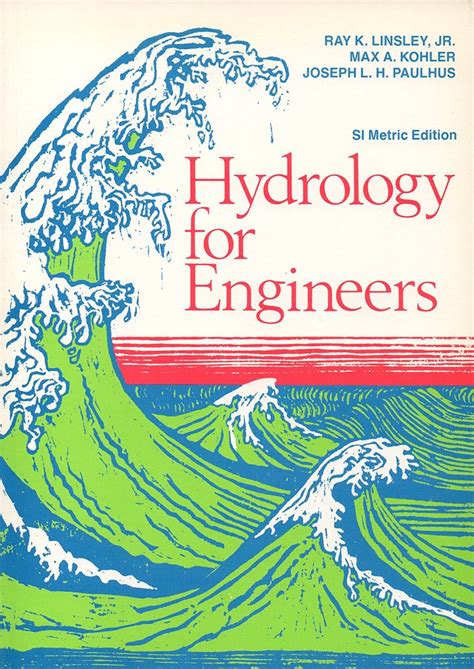 hydrology for engineers mcgraw hill series in water resources and environmental engineering Kindle Editon