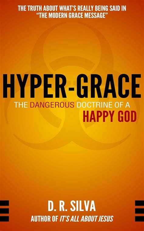 hyper grace the dangerous doctrine of a happy god Reader