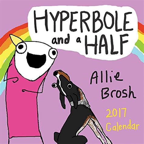 hyperbole and a half 2016 wall calendar Reader