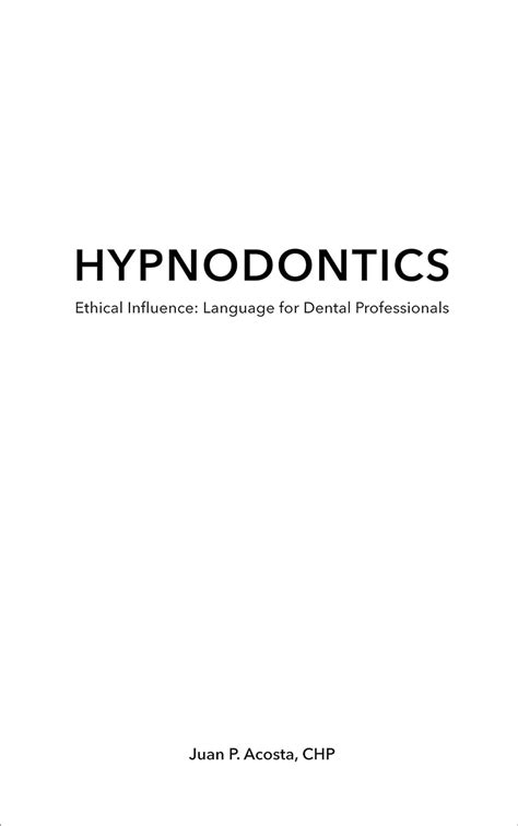 hypnodontics ethical influence language for dental professionals PDF