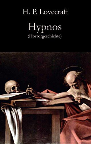 hypnos horrorgeschichte h p lovecraft ebook PDF