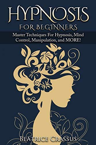 hypnosis beginners techniques control manipulation Reader