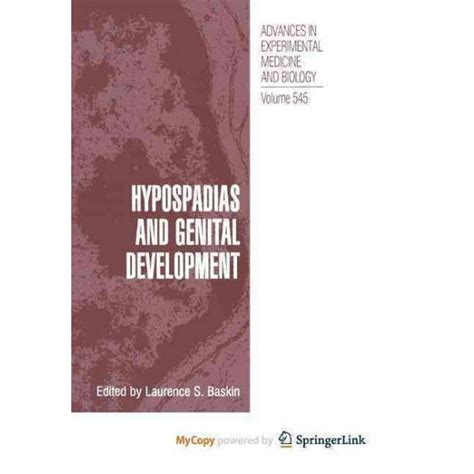 hypospadias and genital development volume 545 hypospadias and genital development volume 545 Reader