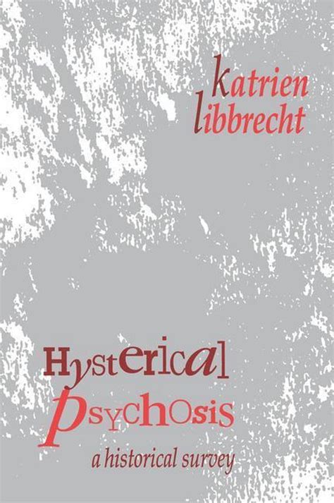 hysterical psychosis hysterical psychosis Epub