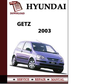 hyundai getz workshop manual rar Reader