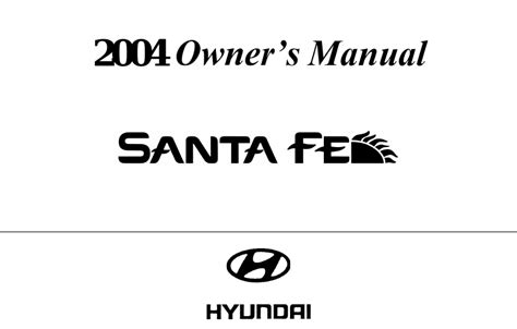 hyundai santa fe 2004 owners manual pdf PDF