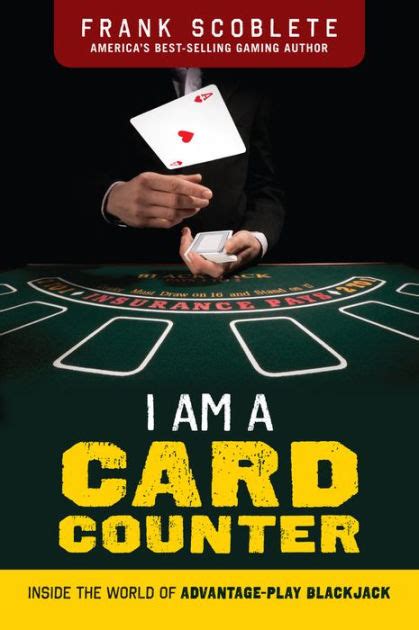 i am a card counter inside the world of advantage play blackjack Doc