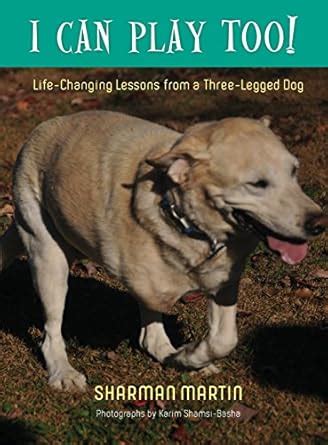 i can play too life changing lessons from a three legged dog Epub