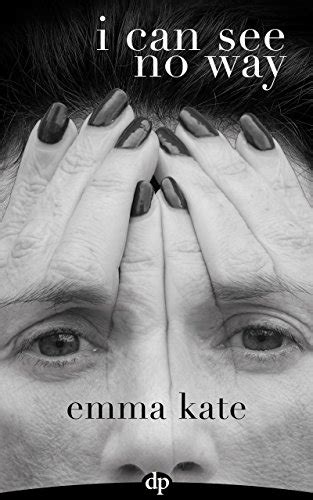i can see no way a domestic violence survivors memoir Kindle Editon