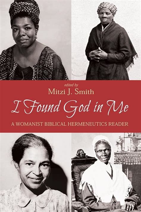 i found god in me a womanist biblical hermeneutics reader PDF