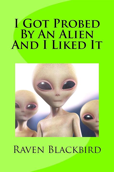 i got probed by an alien and i liked it i banged volume 7 PDF
