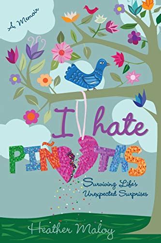 i hate pinatas surviving lifes unexpected surprises PDF