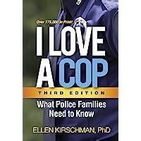 i love a cop revised edition what police families need to know Kindle Editon