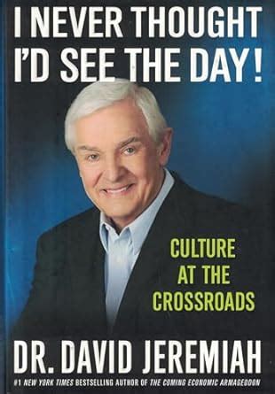 i never thought id see the day culture at the crossroads PDF