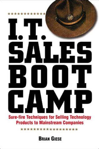 i t sales boot camp sure fire techniques for selling technology products to mainstream companies Doc