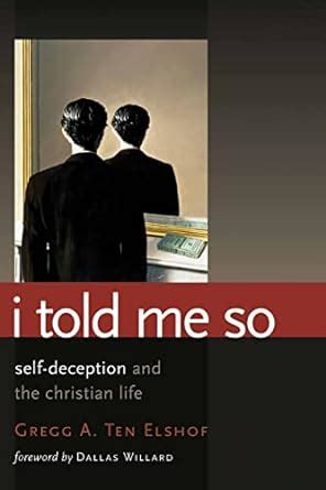 i told me so self deception and the christian life Epub