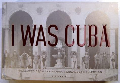 i was cuba treasures from the ramiro fernandez collection PDF