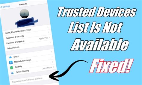 iCloud Trusted Devices List Not Available: Get 4 Fixes Now!