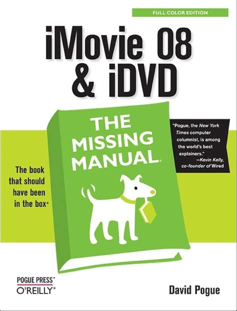 iMovie 08 and iDVD The Missing Manual Reader