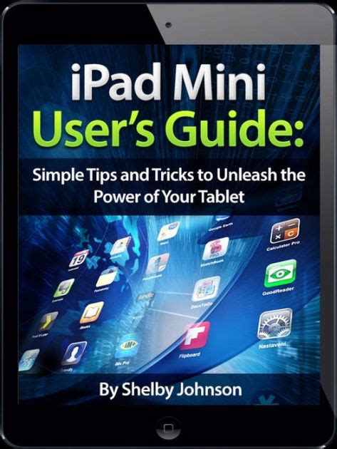 iPad Mini User s Guide Simple Tips and Tricks to Unleash the Power of your Tablet Epub