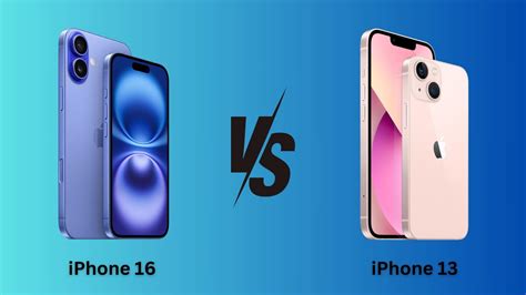 iPhone 16 vs iPhone 13: A Comprehensive Comparison for Informed Decision-Making