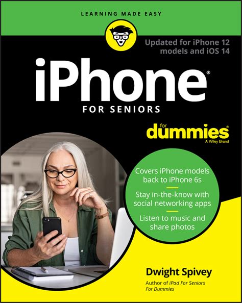 iPhone For Seniors For Dummies For Dummies Computer Tech Reader
