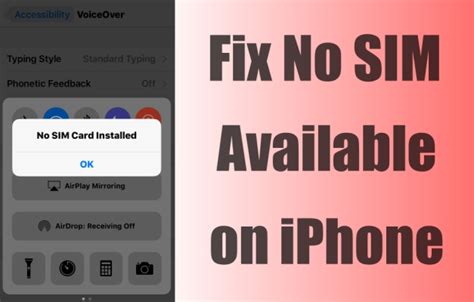 iPhone No SIM Available: The Ultimate Guide to Troubleshooting