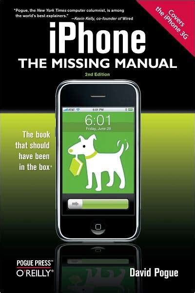 iPhone The Missing Manual Covers the iPhone 3G Doc