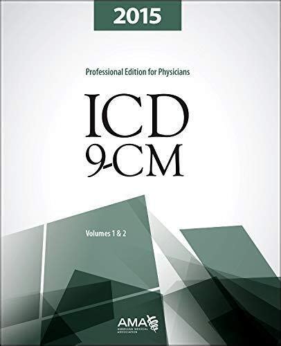 icd 9 cm 2015 professional edition for physicians vols 1and spiral physician icd 9 cm 2 vol set ama Kindle Editon