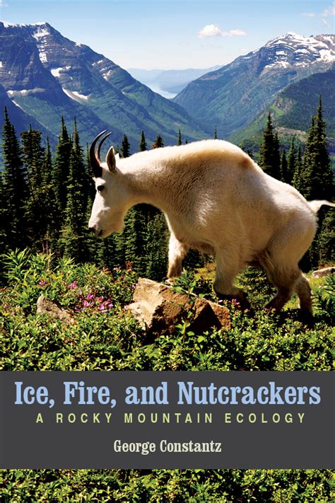 ice fire and nutcrackers a rocky mountain ecology Epub