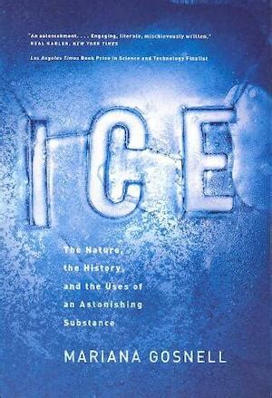 ice the nature the history and the uses of an astonishing substance Kindle Editon