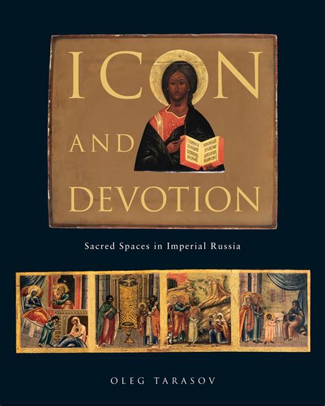 icon and devotion sacred spaces in imperial russia Reader