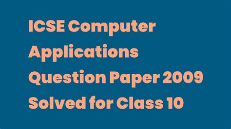 icse computer application question paper 2009 Kindle Editon