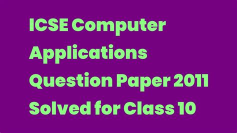 icse computer application question paper 2011 solved Epub