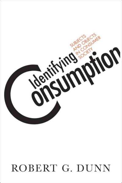 identifying consumption subjects and objects in consumer society Kindle Editon