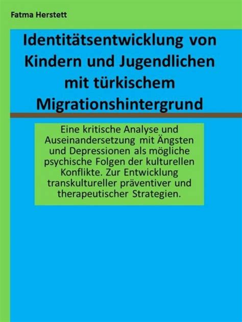 identit tsentwicklung kindern jugendlichen t rkischem migrationshintergrund ebook Epub