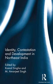 identity contestation development northeast india Kindle Editon