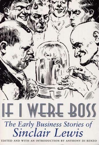 if i were boss the early business stories of sinclair lewis Kindle Editon