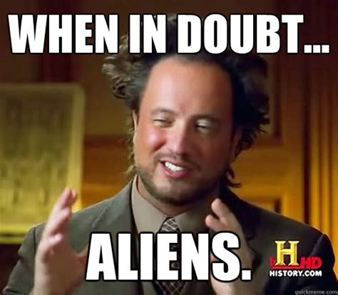 if in doubt blame the aliens if in doubt blame the aliens Reader