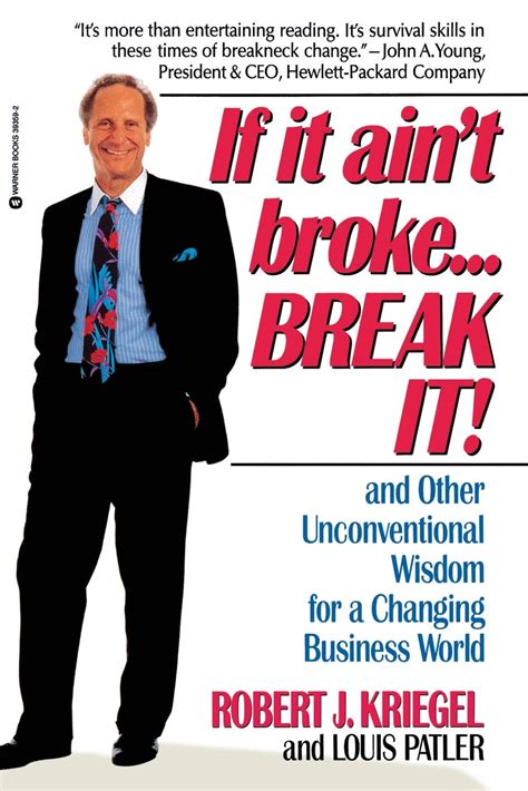 if it aint broke break it and other unconventional wisdom for a changing business world Epub