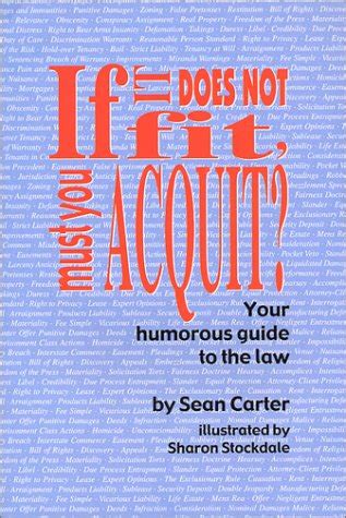 if it does not fit must you acquit? your humorous guide to the law PDF