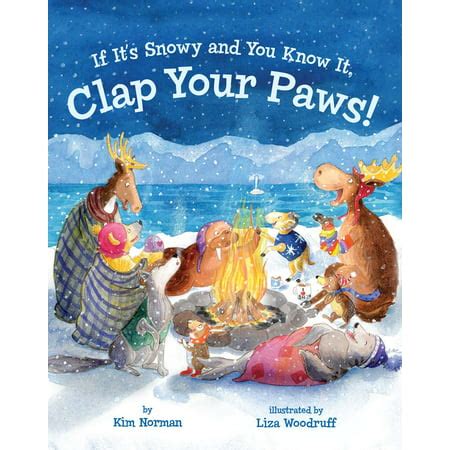 if its snowy and you know it clap your paws Reader
