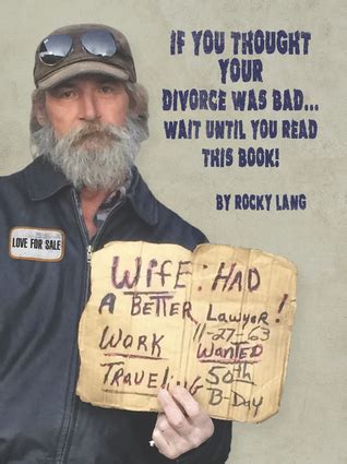 if you thought your divorce was bad wait until you read this book Reader