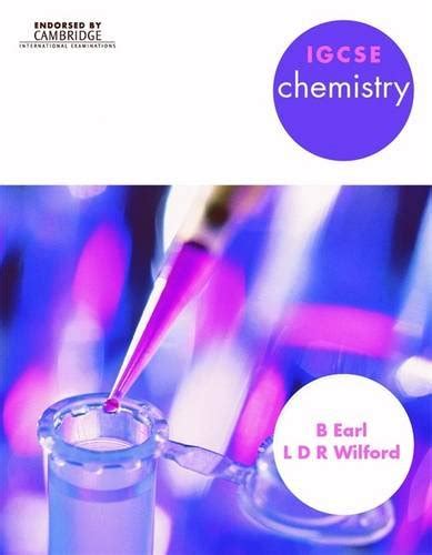 igcse chemistry b earl and l d r wilford Kindle Editon